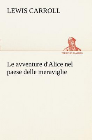 Kniha avventure d'Alice nel paese delle meraviglie Lewis Carroll