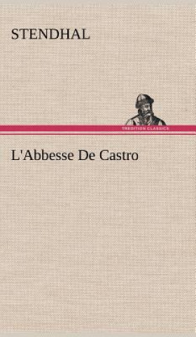 Kniha L'Abbesse De Castro Stendhal
