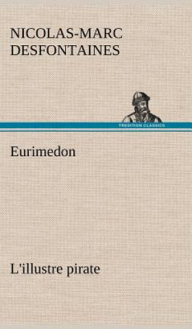 Carte Eurimedon L'illustre pirate Nicolas-Marc Desfontaines