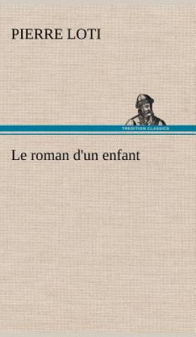 Книга roman d'un enfant Pierre Loti