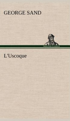 Könyv L'Uscoque George Sand