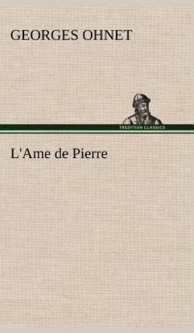 Buch L'Ame de Pierre Georges Ohnet