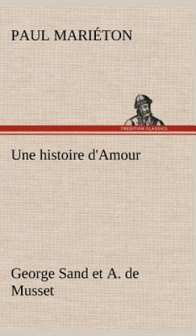 Książka histoire d'Amour Paul Mariéton