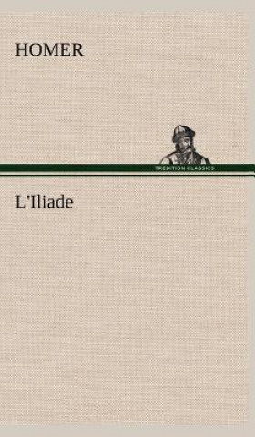 Buch L'Iliade Homer