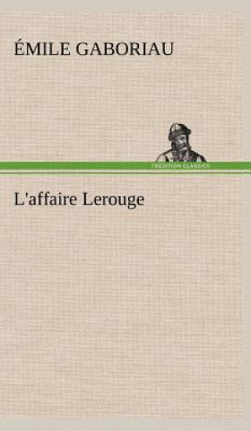 Carte L'affaire Lerouge Emile Gaboriau