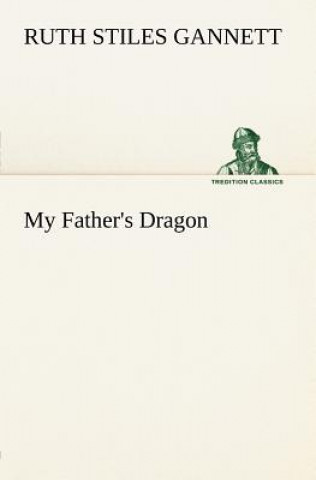 Buch My Father's Dragon Ruth Stiles Gannett