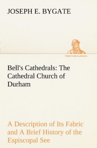 Kniha Bell's Cathedrals Joseph E. Bygate
