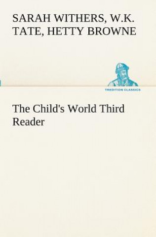 Könyv Child's World Third Reader Sarah Withers