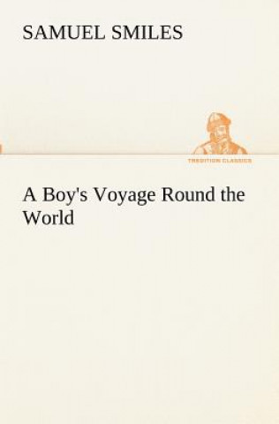 Carte Boy's Voyage Round the World Samuel Smiles