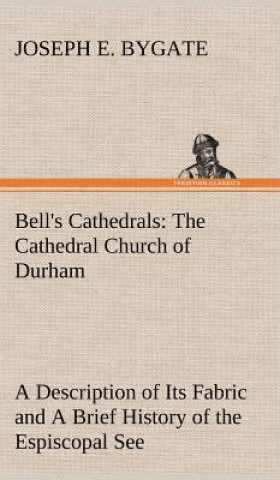 Buch Bell's Cathedrals Joseph E. Bygate