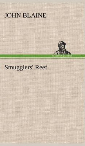Könyv Smugglers' Reef John Blaine