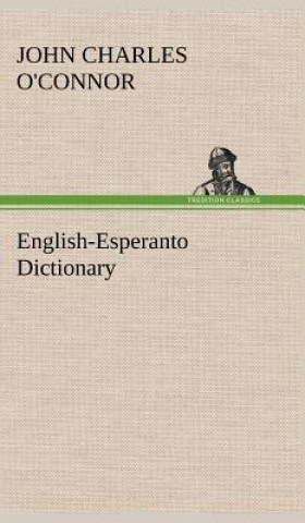 Carte English-Esperanto Dictionary John Charles O'Connor