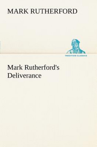 Libro Mark Rutherford's Deliverance Mark Rutherford