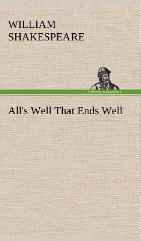 Carte All's Well That Ends Well William Shakespeare