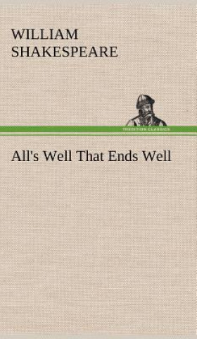 Книга All's Well That Ends Well William Shakespeare