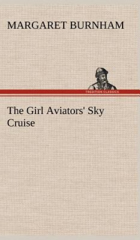 Carte Girl Aviators' Sky Cruise Margaret Burnham