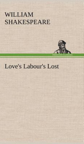 Książka Love's Labour's Lost William Shakespeare