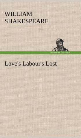 Knjiga Love's Labour's Lost William Shakespeare