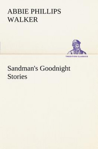 Книга Sandman's Goodnight Stories Abbie Phillips Walker