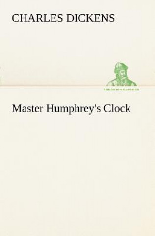 Carte Master Humphrey's Clock Charles Dickens