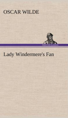 Knjiga Lady Windermere's Fan Oscar Wilde