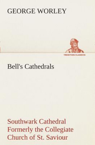 Книга Bell's Cathedrals George Worley