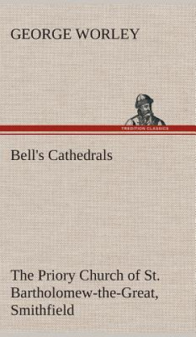 Book Bell's Cathedrals George Worley