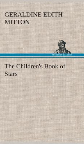 Carte Children's Book of Stars Geraldine Edith Mitton