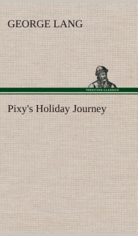Carte Pixy's Holiday Journey George Lang