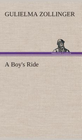 Книга Boy's Ride Gulielma Zollinger