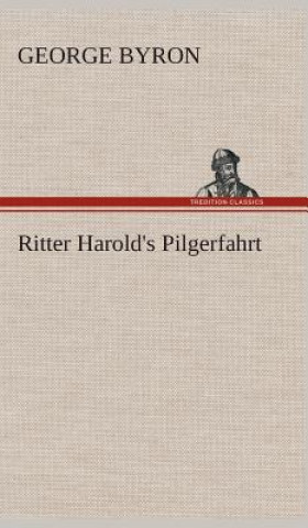 Carte Ritter Harold's Pilgerfahrt George G. N. Lord Byron