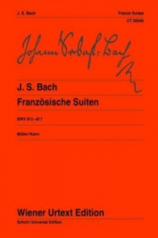 Könyv Französische Suiten BWV 812 817 für Klavier Johann Sebastian Bach