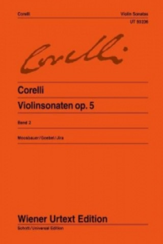 Kniha Sonaten, für Violine und Basso Continuo ad lib. Arcangelo Corelli