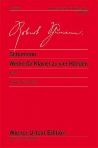 Carte Werke für Klavier zu vier Händen Robert Schumann