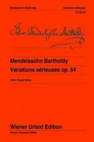 Carte Variations sérieuses op. 54 für Klavier Felix Mendelssohn Bartholdy
