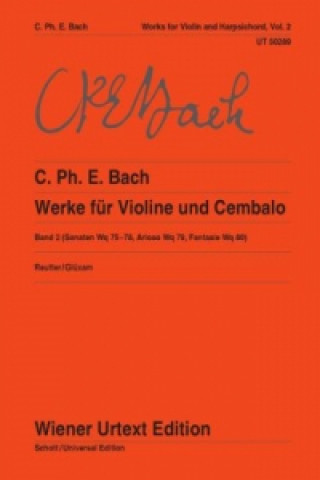Tiskovina Werke für Violine und obligates Cembalo (Klavier). Bd.2 Carl Philipp Emanuel Bach