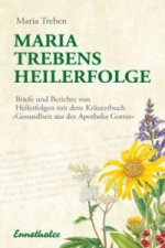 Könyv Maria Treben's Heilerfolge Maria Treben