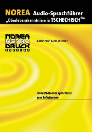 Audio Norea Audio-Sprachführer Tschechisch, 1 Audio-CD Alois Wiesler