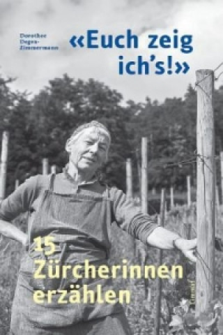 Kniha "Euch zeig ich's" Dorothee Degen-Zimmermann
