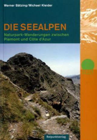 Kniha Die Seealpen Werner Bätzing