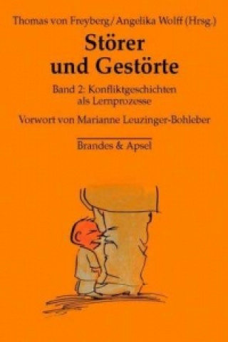 Carte Störer und Gestörte. Bd.2 Thomas von Freyberg