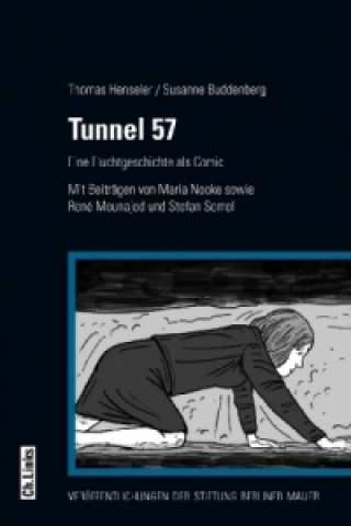 Könyv Tunnel 57, English edition Thomas Henseler