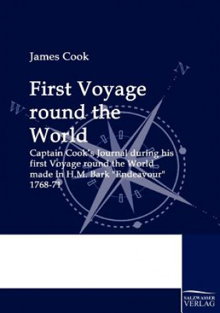 Книга First Voyage round the World James Cook
