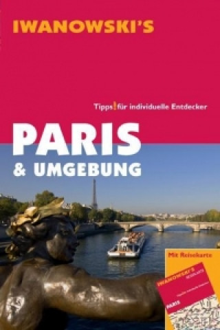 Könyv Paris & Umgebung - Reiseführer von Iwanowski Katja Retieb