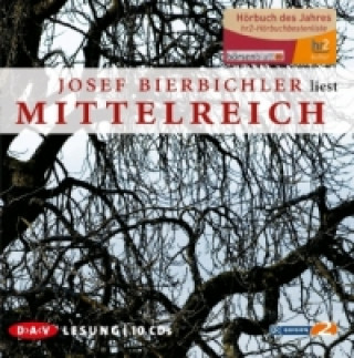 Audio Mittelreich, 10 Audio-CDs Josef Bierbichler