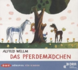 Audio Das Pferdemädchen, Audio-CD Alfred Wellm