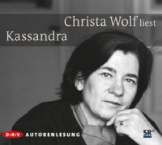Hanganyagok Kassandra, 5 Audio-CDs Christa Wolf