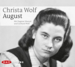 Hanganyagok August, 1 Audio-CD Christa Wolf