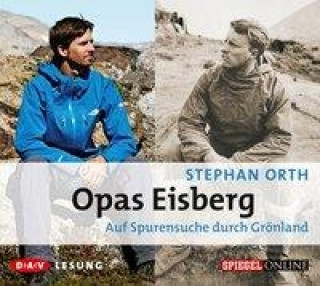 Hanganyagok Opas Eisberg, 3 Audio-CD Stephan Orth