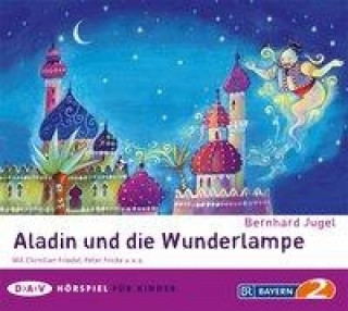 Hanganyagok Aladin und die Wunderlampe, 1 Audio-CD Bernhard Jugel
